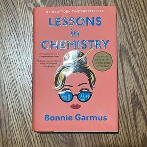Lessons In Chemistry by Bonnie Garmus - Hardcover